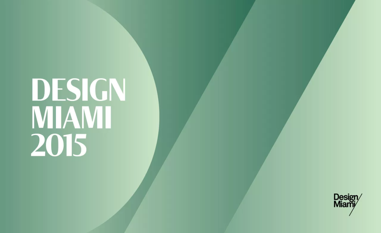Design Miami 2015 preview: the top 15 exhibits and satellite events
